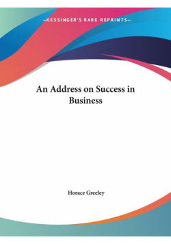 An Address on Success in Business
