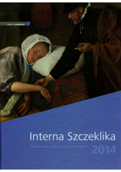 Interna Szczeklika. Podręcznik chorób wewnętrznych