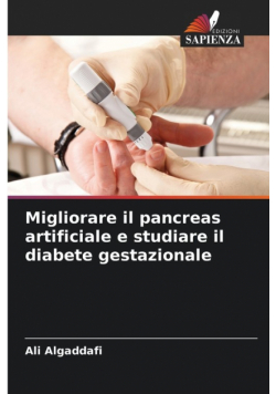 Migliorare il pancreas artificiale e studiare il diabete gestazionale