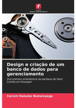 Design e criação de um banco de dados para gerenciamento