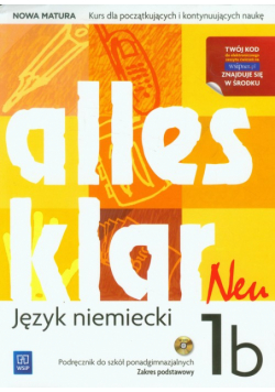 Alles klar Neu 1B. Podręcznik z płytą CD. Zakres podstawowy, WSiP