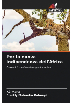 Per la nuova indipendenza dell'Africa