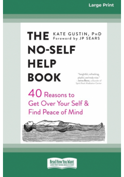 The No-Self Help Book