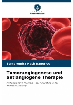 Tumorangiogenese und antiangiogene Therapie