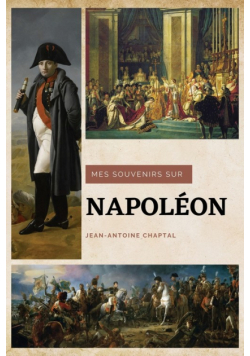 Mes souvenirs sur Napoléon