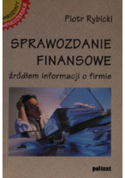 Sprawozdanie finansowe źródłem informacji o firmie