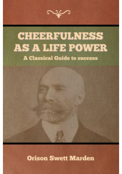 Cheerfulness as a Life Power