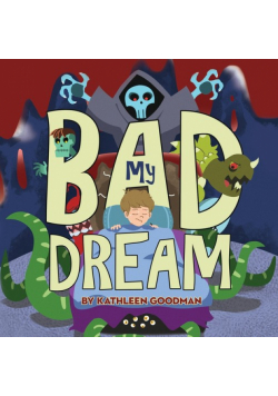 My Bad Dream