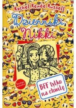 Dzienniki Nikki BFF tylko na chwilę