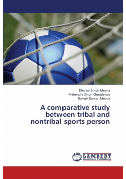 A Comparative Study Between Tribal and Nontribal Sports Person