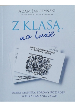 Z klasą na luzie Dobre maniery zdrowy rozsądek