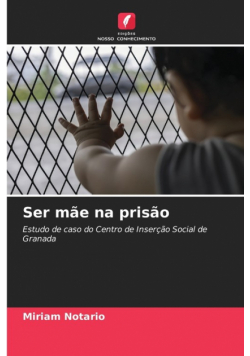Ser mãe na prisão