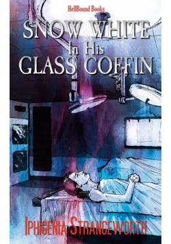 Snow White in His Glass Coffin