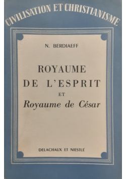 Royaume de lesprit et royaume de Cesar