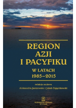 Region zji i Pacyfiku w latach 1985-2015