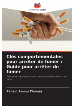 Clés comportementales pour arrêter de fumer