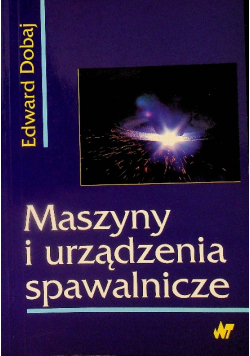Maszyny i urządzenia spawalnicze