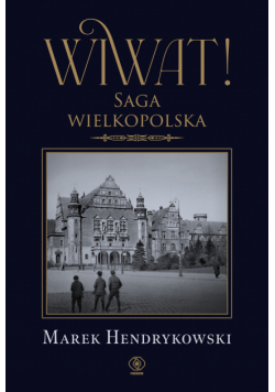 Wiwat! Saga wielkopolska