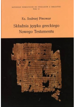 Składnia języka greckiego Nowego Testamentu Tom 13