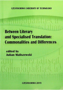 Between Literary and Specialised Translation Commonalities and Differences