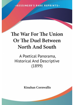 The War For The Union Or The Duel Between North And South