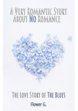 A Very Romantic Story About No Romance
