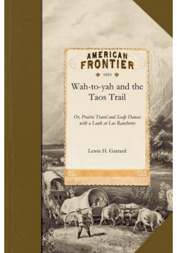 Wah-To-Yah and the Taos Trail