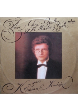 Arie Operowe-Operetkowe-Ill Maestro Di Capella Śpiewa Kazimierz Kowalski, płyta winylowa