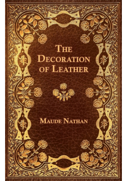 The Decoration of Leather