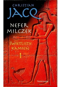 Nefer Milczek Świetlisty kamień Tom I