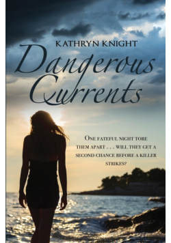 Dangerous Currents