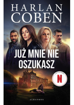 Już mnie nie oszukasz