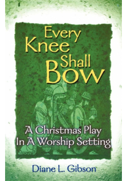 Every Knee Shall Bow