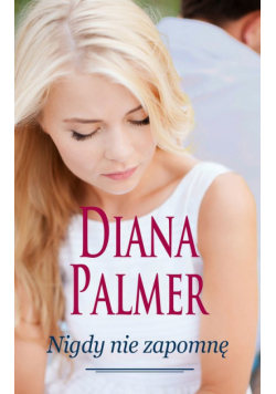Palmer Diana - Nigdy nie zapomnę