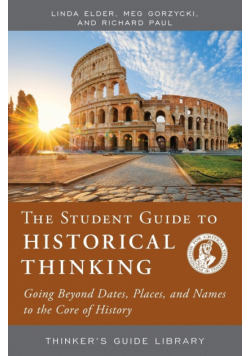 The Student Guide to Historical Thinking