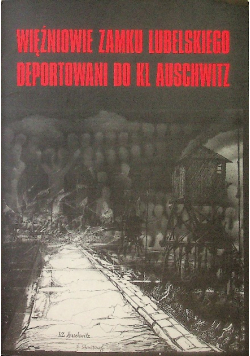 Więźniowie zamku lubelskiego