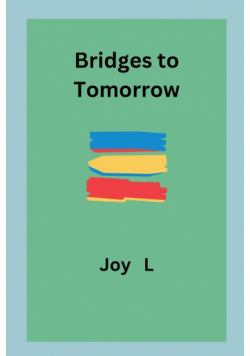 Bridges to Tomorrow