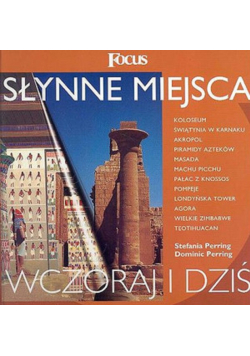 Słynne miejsca Wczoraj i dziś