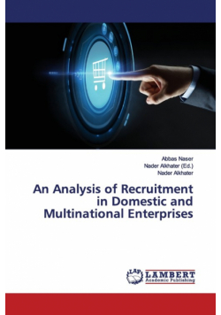 An Analysis of Recruitment in Domestic and Multinational Enterprises
