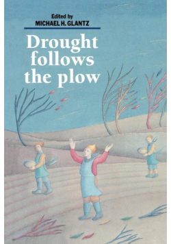 Drought Follows the Plow