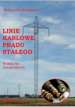 Linie kablowe prądu stałego. Wybrane zagadnienia