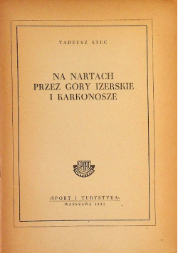 Na nartach przez góry Izerskie i Karkonosze