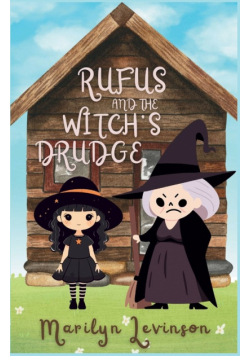 Rufus and the Witch's Drudge