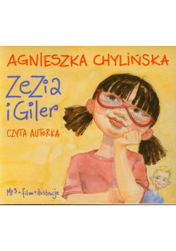 Chylińska Agnieszka - Zezia i Giler Audiobook