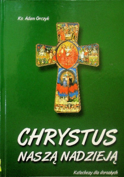 Chrystus naszą nadzieją