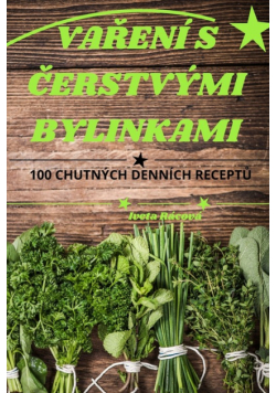 Vaření S Čerstvými Bylinkami