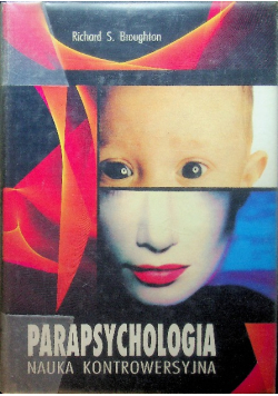 Parapsychologia nauka kontrowersyjna