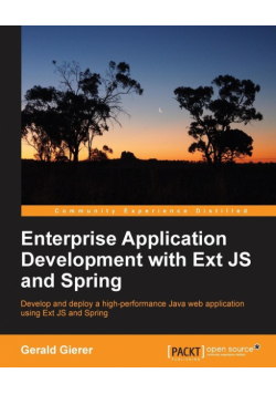 Enterprise Application Development with Extjs and Spring