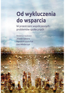 Od wykluczenia do wsparcia