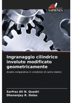 Ingranaggio cilindrico involuto modificato geometricamente